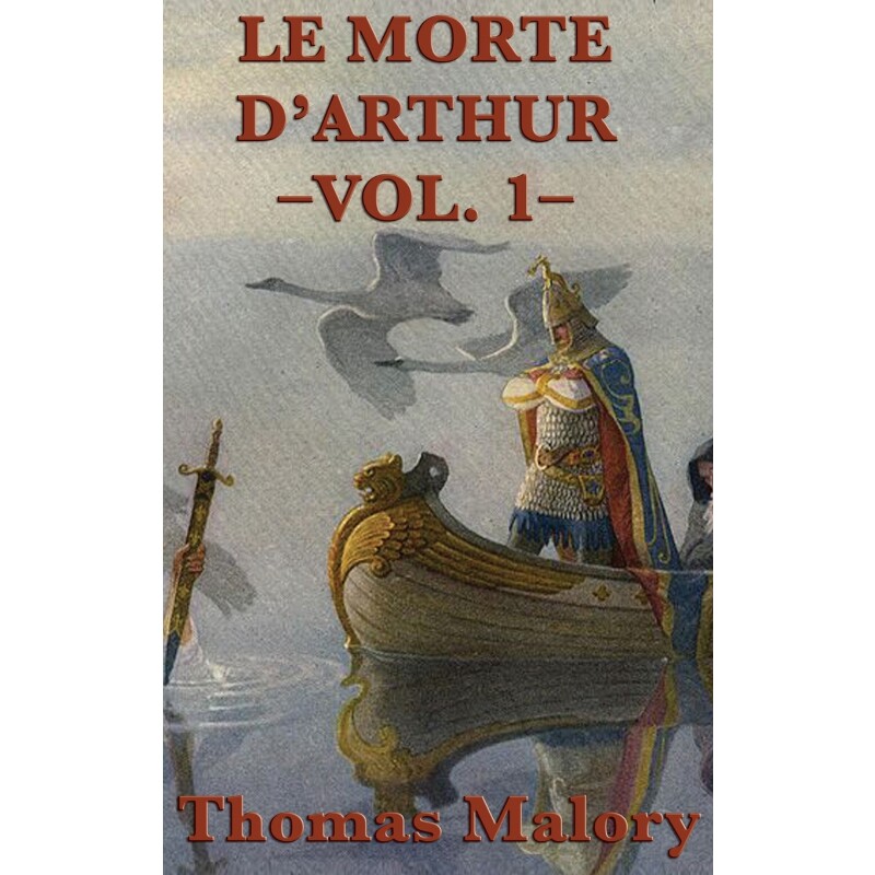 按需印刷不退不换Le Morte D'Arthur -Vol. 1-[9781515427674]