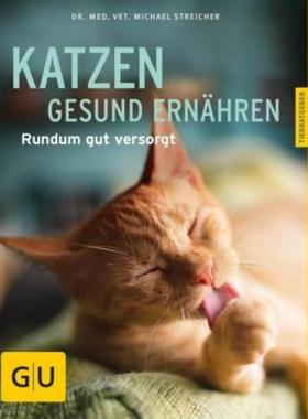 预订【德语】 Katzen gesund ernähren:Rundum gut versorgt