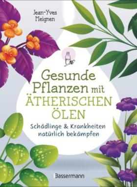 预订【德语】 Prendre soin de ses plantes avec les huiles essentielles à la maison et a