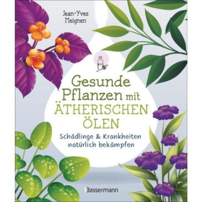 预订【德语】 Prendre soin de ses plantes avec les huiles essentielles à la maison et a