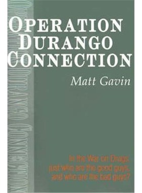 按需印刷 Operation Durango Connection:In the War on Drugs, J
