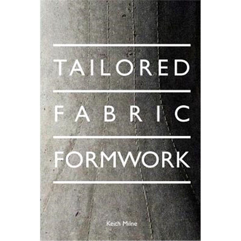 按需印刷不退不换Tailored Fabric Formwork[9781389352102]