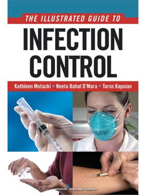 按需印刷不退不换An Illustrated Guide to Infection Control