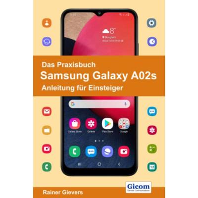 预订【德语】 Das Praxisbuch Samsung Galaxy A02s - Anleitung für Einsteiger: