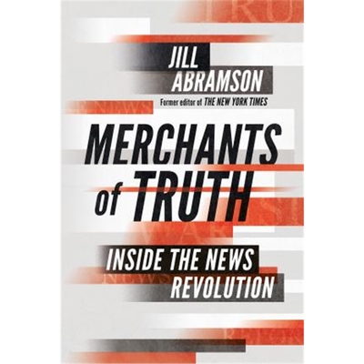 预订Merchants of Truth:Inside the News Revolution