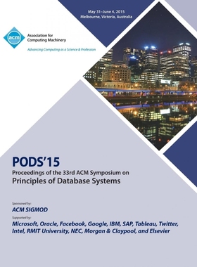 按需印刷PODS 15 33rd ACM Symposium on Principles of Data Management[9781450338653]