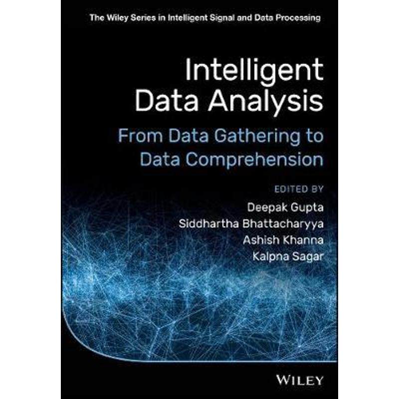 按需印刷不退不换Intelligent Data Analysis:From Data Gathering to Data Comprehension[9781119544456]