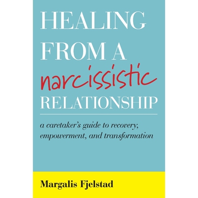 按需印刷Healing from a Narcissistic Relationship[9781538136652]