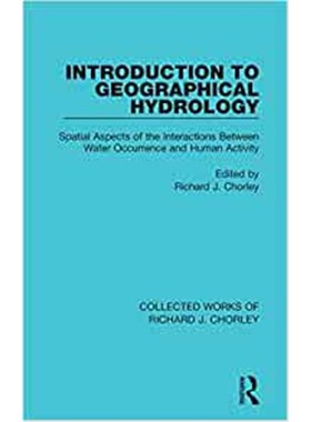 按需印刷 Introduction to Geographical Hydrology:Spatial Aspe