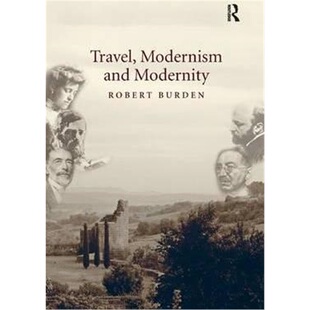 9781472452863 预订Travel Modernity and Modernism
