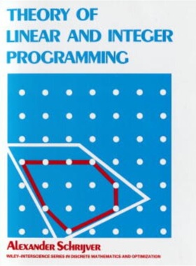 预订Theory of Linear and Integer Programming[9780471982326]