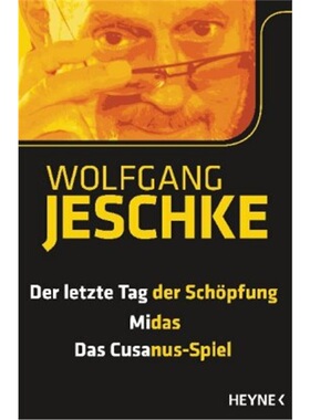 预订【德语】Der letzte Tag der Schopfung. Midas. Das Cusanus-Spiel[9783453314764]