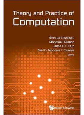 按需印刷不退不换Theory and Practice of Computation[9789813234062]