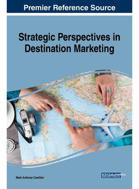 按需印刷不退不换Strategic Perspectives in Destination Marketing[9781522558354]