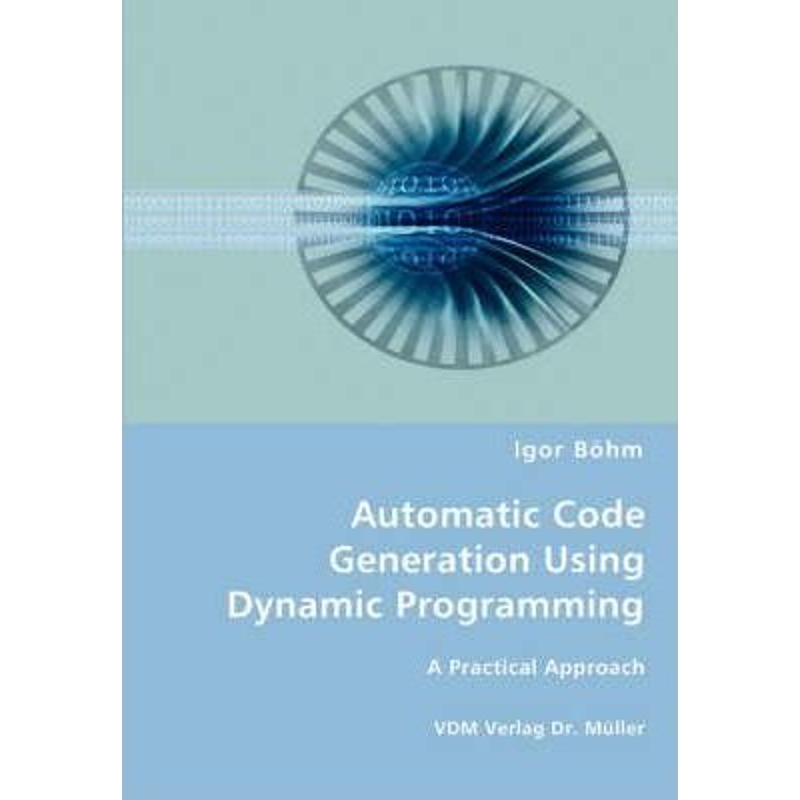按需印刷Automatic Code Generation Using Dynamic Programming[9783836461580]