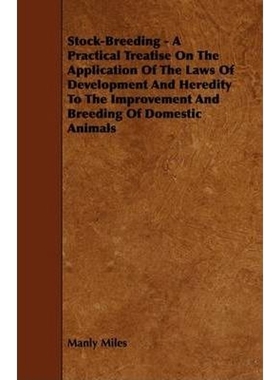 按需印刷  Stock-Breeding - A Practical Treatise On The Appli