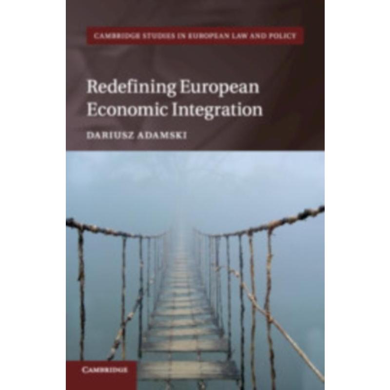 【按需印刷】Redefining European Economic Integration