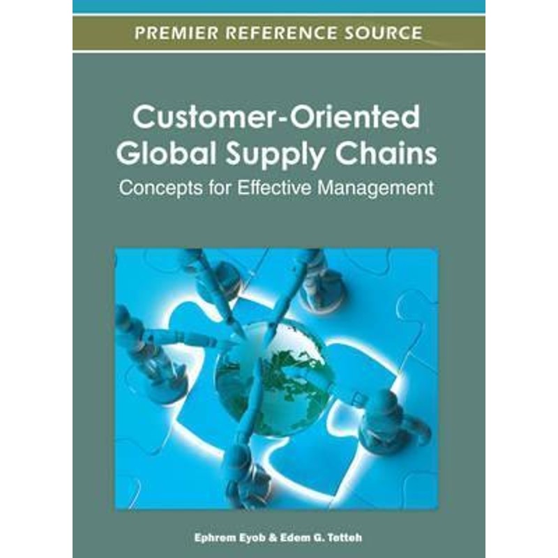 按需印刷不退不换Customer-Oriented Global Supply Chains[9781466602465]