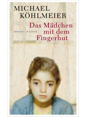 预订【德语】Das Madchen mit dem Fingerhut[9783446250550]