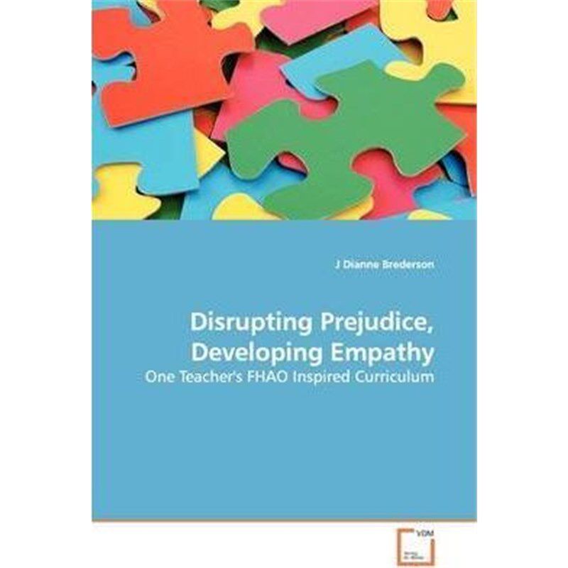 按需印刷不退不换Disrupting Prejudice, Developing Empathy[9783639143669]