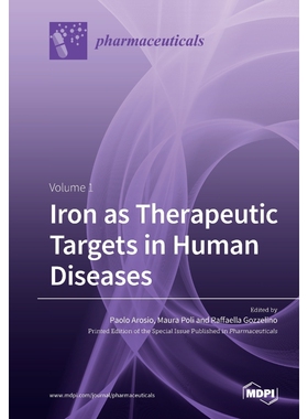 按需印刷Iron as Therapeutic Targets in Human Diseases[9783039280827]