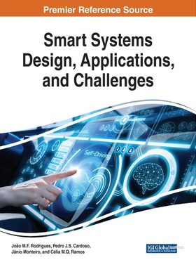 按需印刷不退不换Smart Systems Design, Applications, and Challenges[9781799821120]