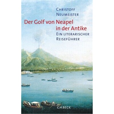 预订【德语】Der Golf von Neapel in der Antike[9783406517587]