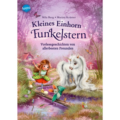 预订不退不换德语Kleines Einhorn Funkelstern (2). Vorlesegeschichten von allerbesten Freund[9783401717838]
