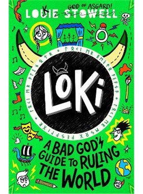 洛基 3 Loki：坏神统治世界指南  A Bad God's Guide to Ruling the World原版英文  Louie Stowell儿童读物  平装