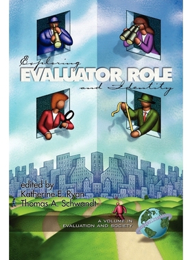 按需印刷Exploring Evaluator Role and Identity (PB)[9781931576840]