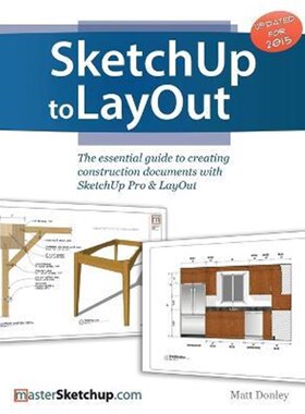 按需印刷不退不换  SketchUp to LayOut:The essential guide to creating