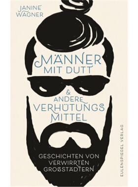 预订【德语】Manner mit Dutt und andere Verhutungsmittel[9783359011620]