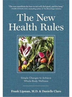 预订The New Health Rules:Simple Changes to Achieve Whole-Body Wellness
