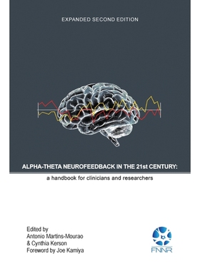 按需印刷Alpha-Theta Neurofeedback in the 21st Century[9780997819434]