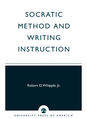 按需印刷不退不换Socratic Method and Writing Instruction[9780761805274]