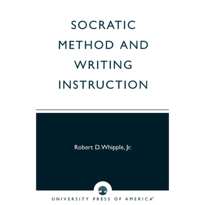 按需印刷Socratic Method and Writing Instruction[9780761805274]