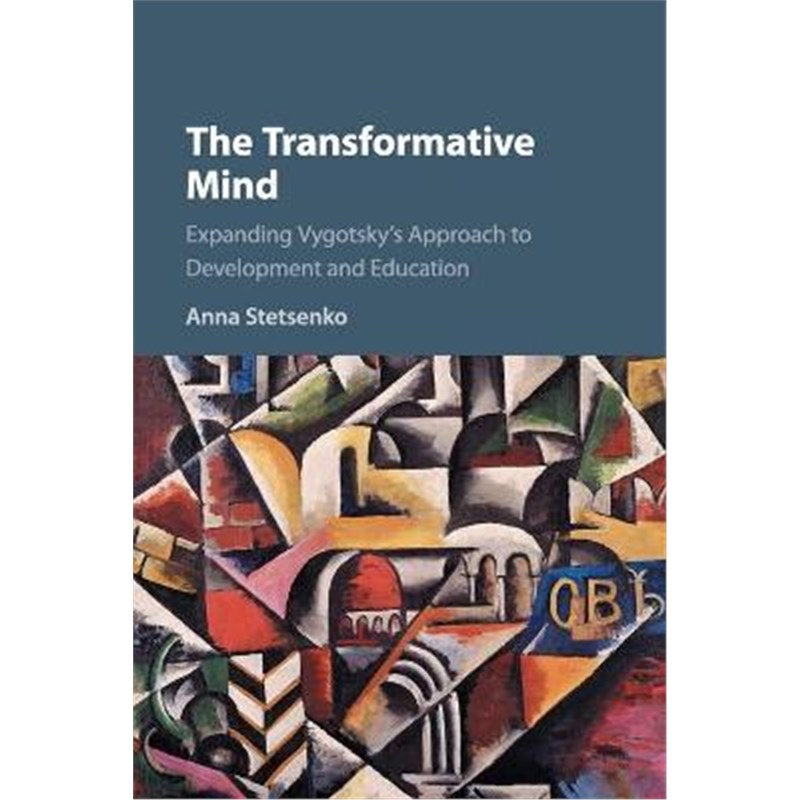 按需印刷The Transformative Mind:Expanding Vygotsky's Approach to Development and Education[9781108712705]