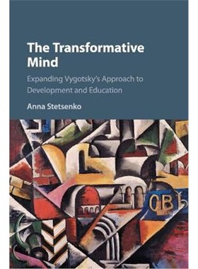 按需印刷The Transformative Mind:Expanding Vygotsky's Approach to Development and Education[9781108712705]