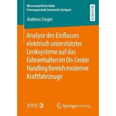 预订【德语】 Analyse des Einflusses elektrisch unterstützter Lenksysteme auf das Fahrverhalten i