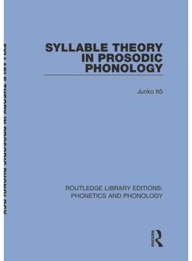 按需印刷TF Syllable Theory in Prosodic Phonology[9781138317567]
