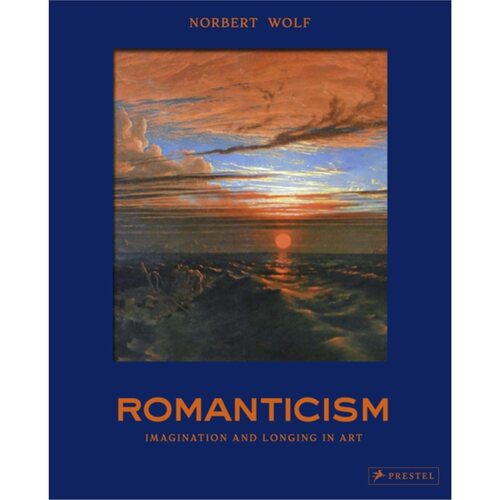 现货Romanticism The Beautiful and the Sublime in Art[9783791393186]