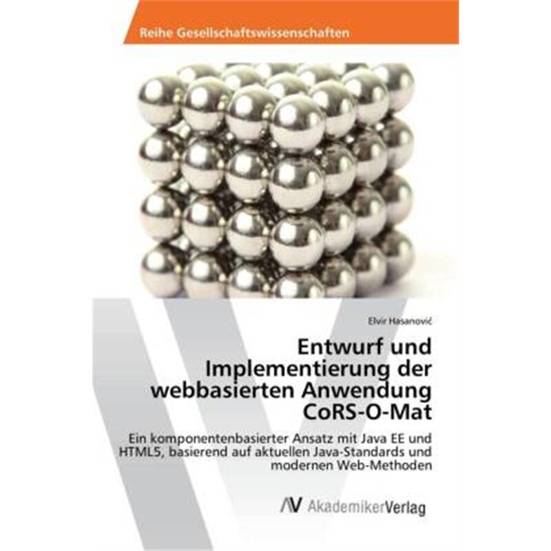 预订【德语】Entwurf und Implementierung der webbasierten Anwendung CoRS-O-Mat[9783330513785]