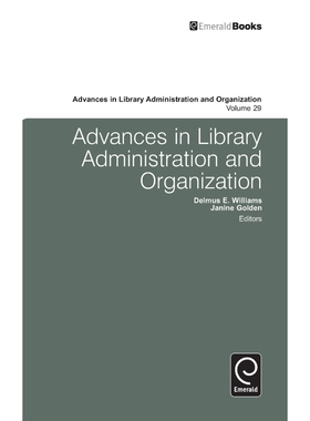 按需印刷不退不换Advances in Library Administration and Organization, Volume 29[9780857242877]
