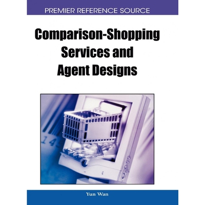 按需印刷不退不换Comparison-Shopping Services and Agent Designs[9781599049786]