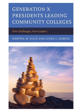 按需印刷Generation X Presidents Leading Community Colleges[9781475831528]