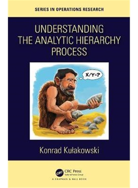 按需印刷不退不换Understanding the Analytic Hierarchy Process[9781138032323]