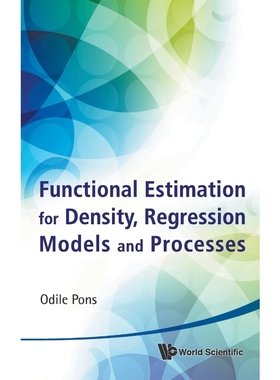 按需印刷Functional Estimation for Density, Regression Models and Processes[9789814343732]