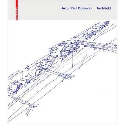 预订【德语】 Artur Paul Duniecki Architekt: