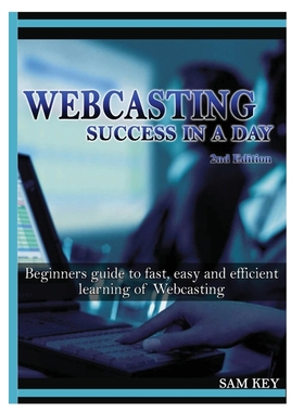按需印刷Webcasting Success In A Day[9781329503151]