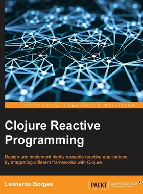 按需印刷不退不换Clojure Reactive Programming[9781783986668]